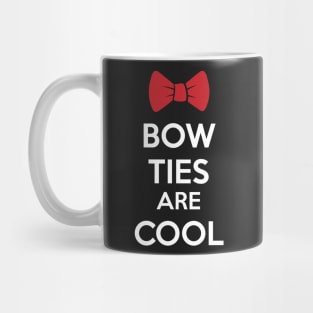 Bow Ties are Cool Mug